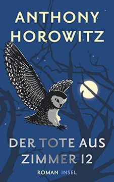 portada Der Tote aus Zimmer 12: Roman. Aus dem Englischen von Lutz-W. Wolff, (in German)