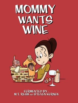 portada Mommy Wants Wine (en Inglés)