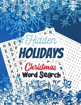 portada Hidden Holidays - Christmas Word Search: Large Print Christmas Word Search Puzzle, Exercise Your Brain Activity Book, Christmas Word Search Book With (en Inglés)