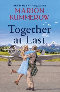 portada Together at Last: An inspiring WW2 Novel about true love and resilience (in English)