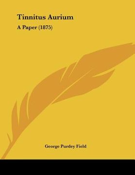 portada tinnitus aurium: a paper (1875) (en Inglés)