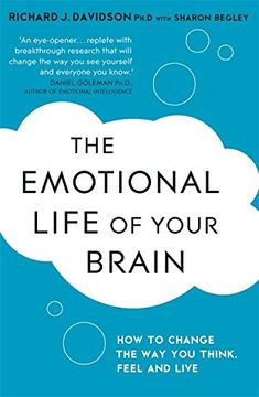 portada the emotional life of your brain: how its unique patterns affect the way you think, feel, and live - and how you can change them (en Inglés)