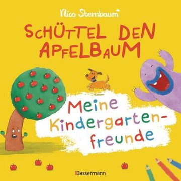 portada Schüttel den Apfelbaum - Meine Kindergartenfreunde. Eintragbuch für Kinder ab 3 Jahren (en Alemán)