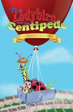 portada The Ladybird and the Centipede - the Complete Adventure (en Inglés)