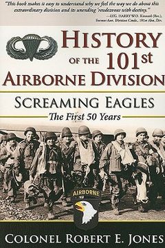 portada history of the 101st airborne division: screaming eagles: the first 50 years (en Inglés)