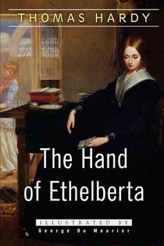 portada The Hand of Ethelberta: A Comedy in Chapters (en Inglés)