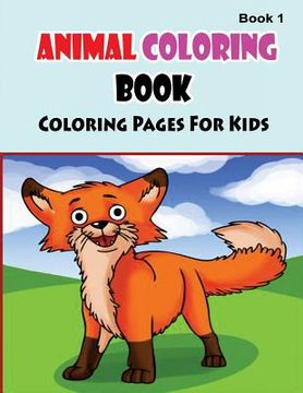 portada Coloring Pages For Kids Animals Coloring Book 1 (en Inglés)