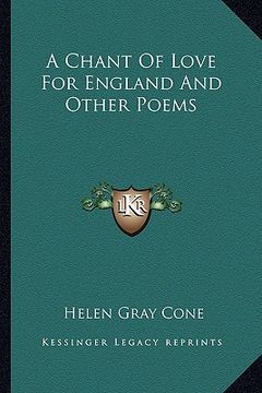 portada a chant of love for england and other poems a chant of love for england and other poems (en Inglés)