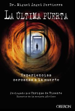 portada La Última Puerta: Experiencias Cercanas a la Muerte (in Spanish)