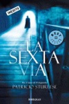 portada la sexta via/ the sixth path (in Spanish)