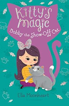 portada Kitty'S Magic 8: Bobby the Show-Off cat (en Inglés)