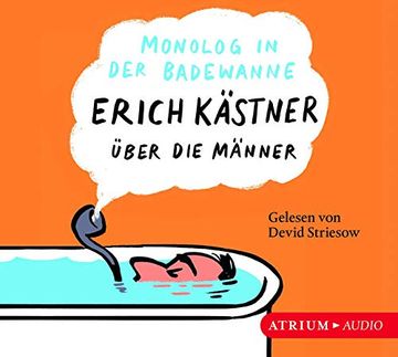 portada Monolog in der Badewanne: Erich Kästner Über die Männer (en Alemán)