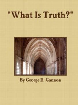 portada "What is Truth? "W (en Inglés)