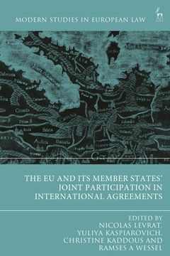 portada The EU and Its Member States' Joint Participation in International Agreements (en Inglés)