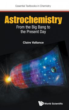 portada Astrochemistry: From the big Bang to the Present Day: 0 (Essential Textbooks in Chemistry) (in English)