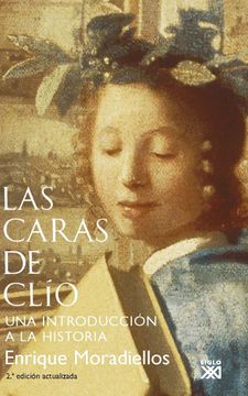 portada Las Caras de Clío: Una Introducción a la Historia (in Spanish)