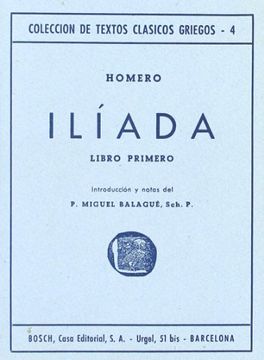 portada Ilíada, I: Introducción y notas de P.M. Balagué