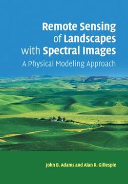 portada Remote Sensing of Landscapes With Spectral Images: A Physical Modeling Approach (in English)