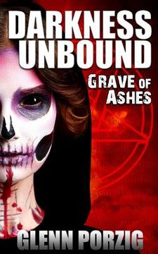 portada Darkness Unbound: Grave of Ashes (en Inglés)