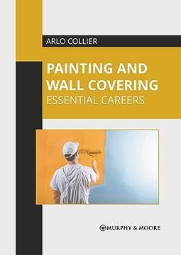 portada Painting and Wall Covering: Essential Careers (en Inglés)