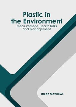 portada Plastic in the Environment: Measurement, Health Risks and Management (en Inglés)
