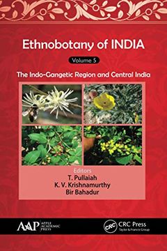 portada Ethnobotany of India, Volume 5: The Indo-Gangetic Region and Central India (en Inglés)