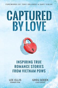 portada Captured by Love: Inspiring True Romance Stories from Vietnam POWs (en Inglés)