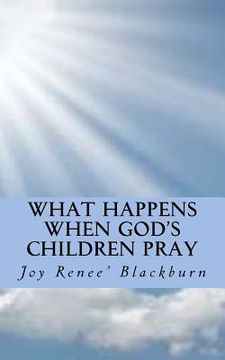 portada what happens when god's children pray (en Inglés)