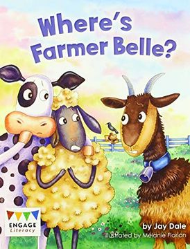 portada Where'S Farmer Belle? (Engage Literacy Orange) (en Inglés)