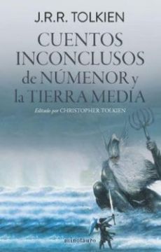 portada Cuentos Inconclusos de Numenor y la Tierra Media (in Spanish)
