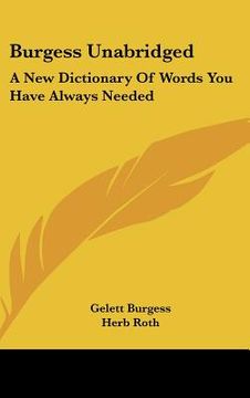 portada burgess unabridged: a new dictionary of words you have always needed (en Inglés)