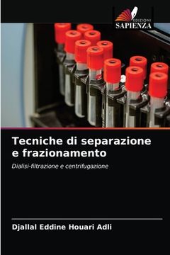 portada Tecniche di separazione e frazionamento (en Italiano)