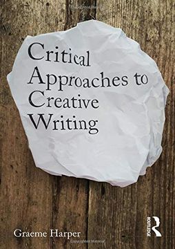 portada Critical Approaches to Creative Writing (en Inglés)