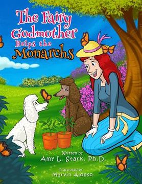 portada The Fairy Godmother Helps the Monarchs (en Inglés)