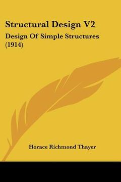 portada structural design v2: design of simple structures (1914) (in English)
