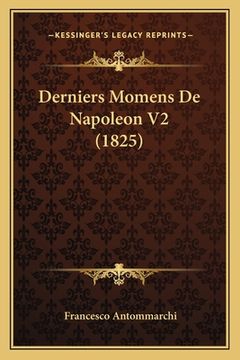 portada Derniers Momens De Napoleon V2 (1825) (en Francés)