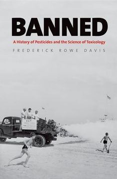 portada Banned - a History of Pesticides and the Science of Toxicology (en Inglés)