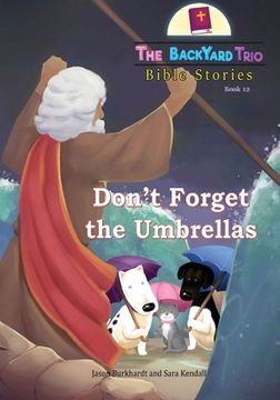portada Don't Forget the Umbrellas (en Inglés)
