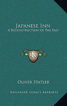 portada japanese inn: a reconstruction of the past a reconstruction of the past (en Inglés)