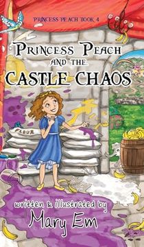 portada Princess Peach and the Castle Chaos (Hardcover) (The Adventures of Princess Peach)