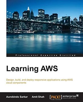portada Learning Aws: Design, Build, and Deploy Responsive Applications Using aws Cloud Components (en Inglés)