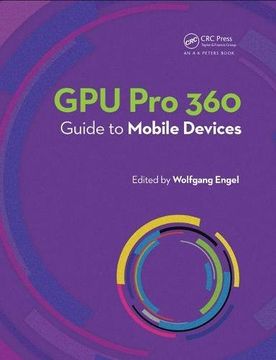portada Gpu pro 360 Guide to Mobile Devices 
