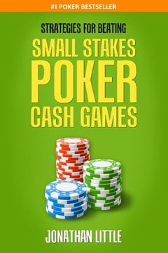 portada Strategies for Beating Small Stakes Poker Cash Games (in English)