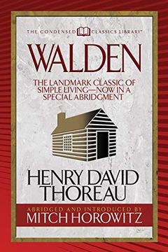 portada Walden (Condensed Classics): The Landmark Classic of Simple Living--Now in a Special Abridgment (en Inglés)