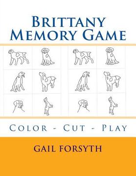 portada Brittany Memory Game: Color - Cut - Play (en Inglés)