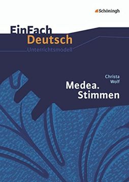 portada Medea. Stimmen - Neubearbeitung. Einfach Deutsch Unterrichtsmodelle (in German)
