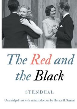 portada The Red and the Black: Unabridged text with an introduction by Horace B. Samuel (in English)