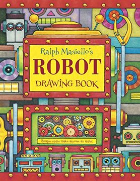portada Ralph Masiello's Robot Drawing Book (Ralph Masiello's Drawing Books) (in English)