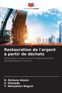 portada Restauration de l'argent à partir de déchets (in French)