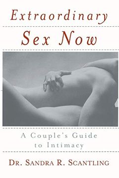portada Extraordinary sex Now: A Couple's Guide to Intimacy (in English)
